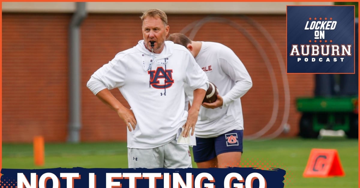 Podcast Auburn football and Hugh Freeze are not letting go of the