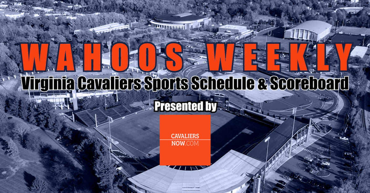 Wahoos Weekly Virginia Cavaliers All Sports Schedule & Scoreboard Sports Illustrated Virginia