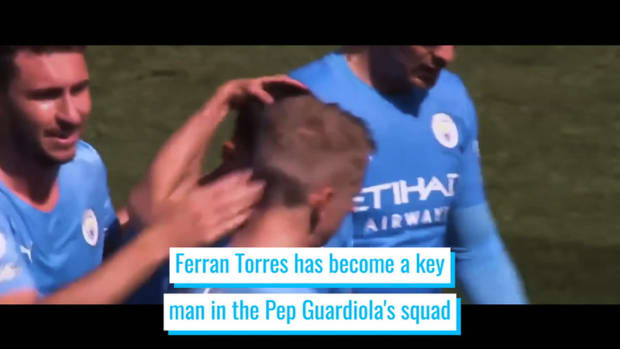 Ferran Torres' rise at Manchester City