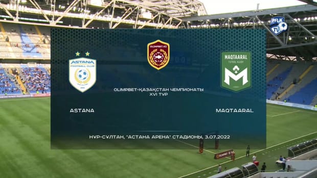 Kazakhstan Premier League: Aksu 4-2 Maqtaaral - Soccer - OneFootball on