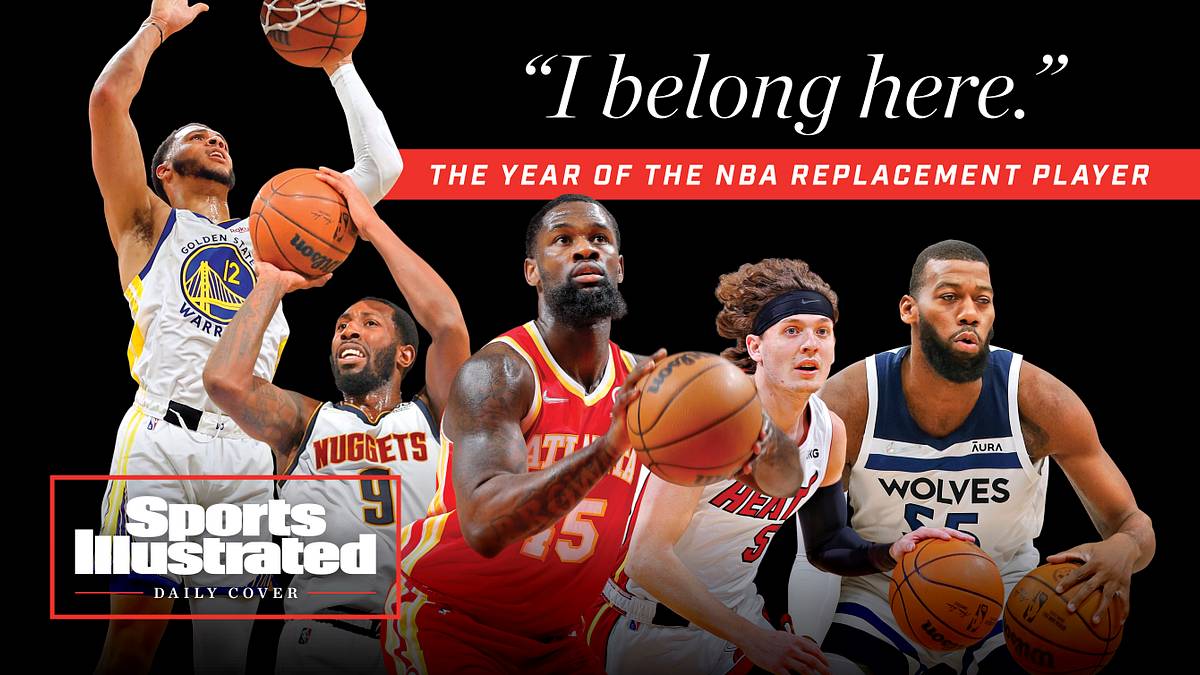 NBA's replacement players are proving they belong - Sports Illustrated