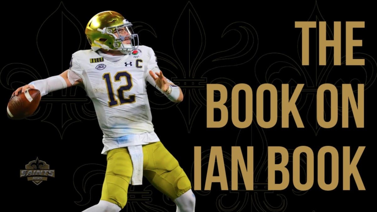 Ian Book: What Payton, Polian, Kelly, and Mora said about the