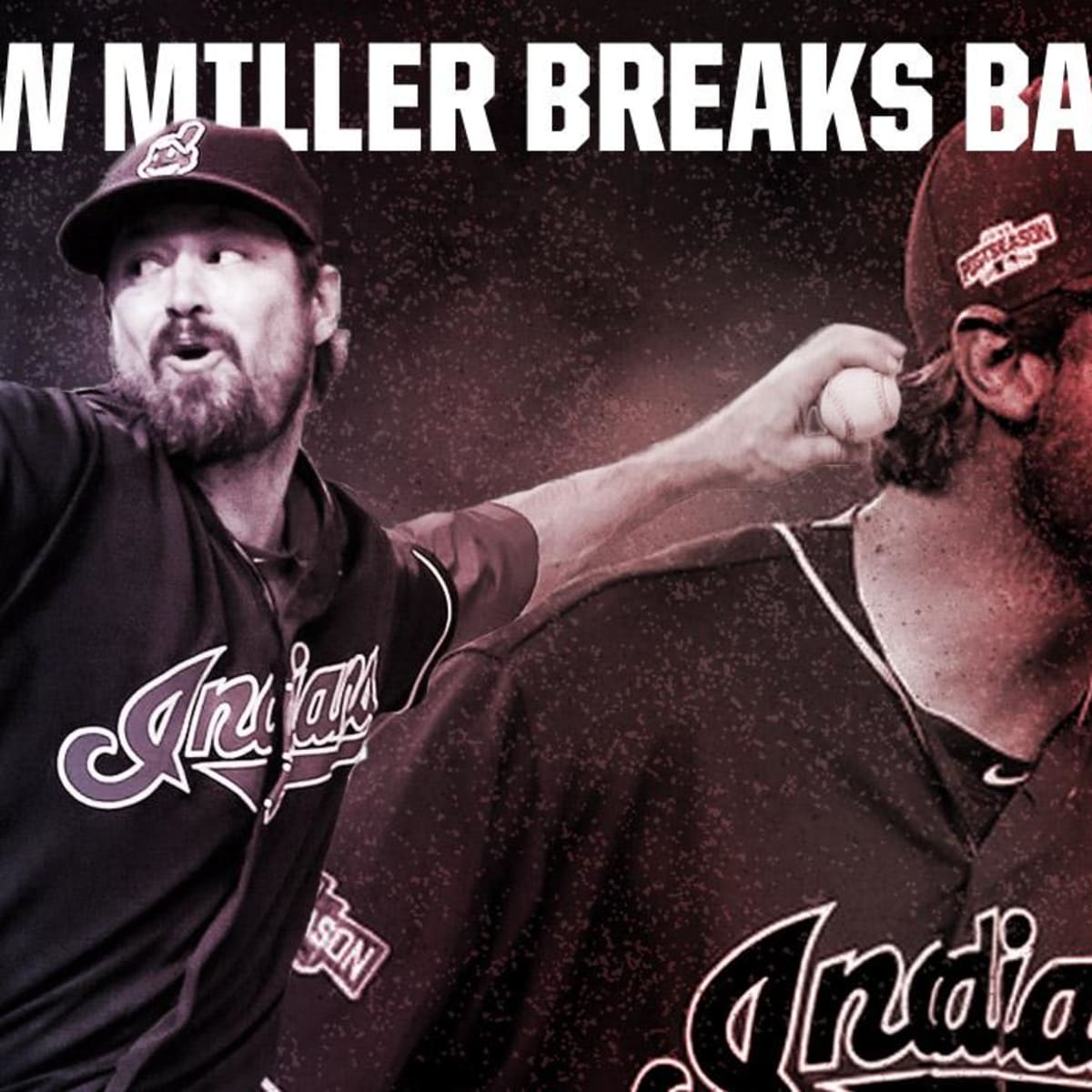 Andrew Miller: Indians reliever dominating MLB playoffs - Sports
