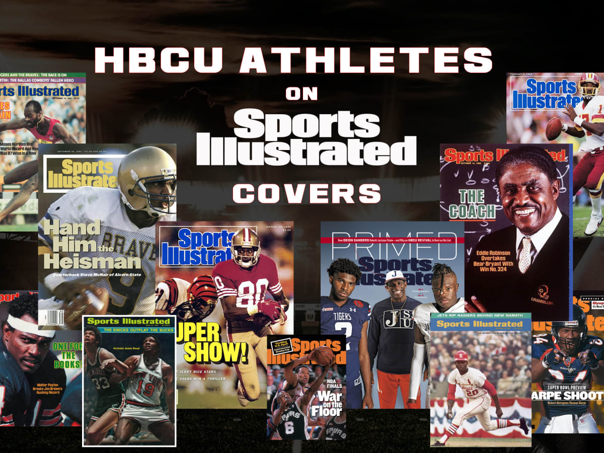 HBCU Athletes, Coaches, and Legends Who Graced Sports Illustrated Covers -  HBCU Legends