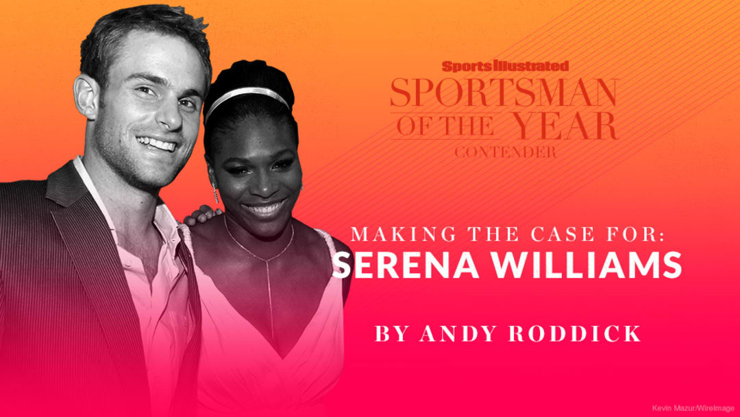 Andy Roddick: Why Serena Williams should win SI's Sportsman of the Year