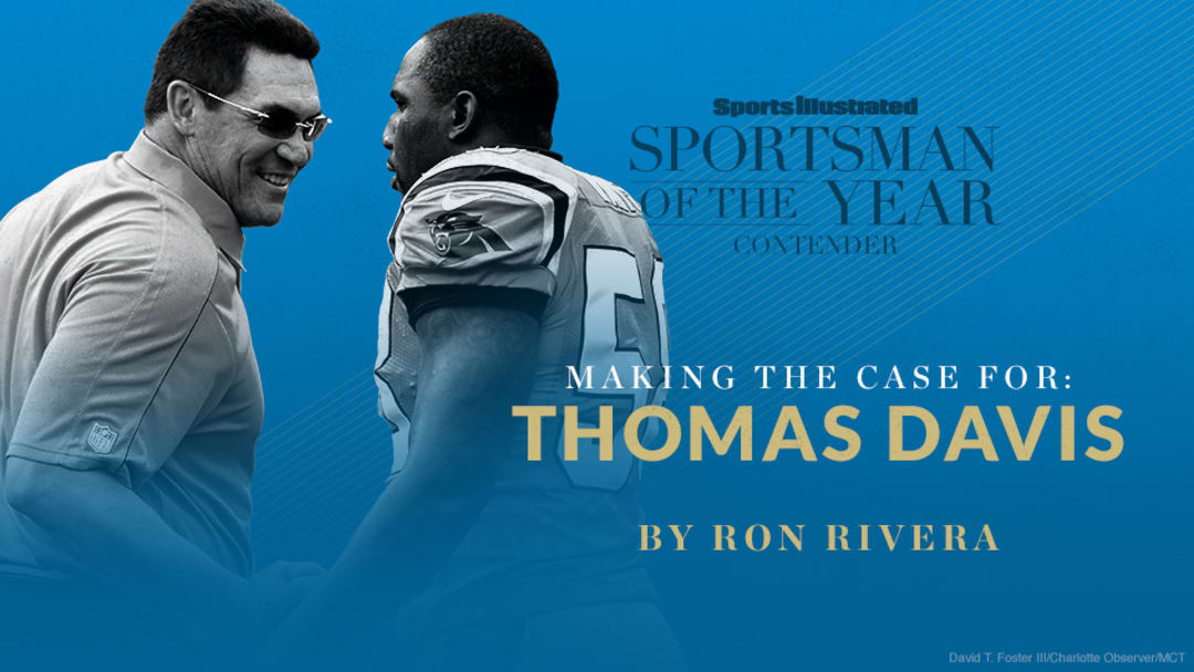 Ron Rivera: Why Thomas Davis deserves SI's Sportsman of the Year