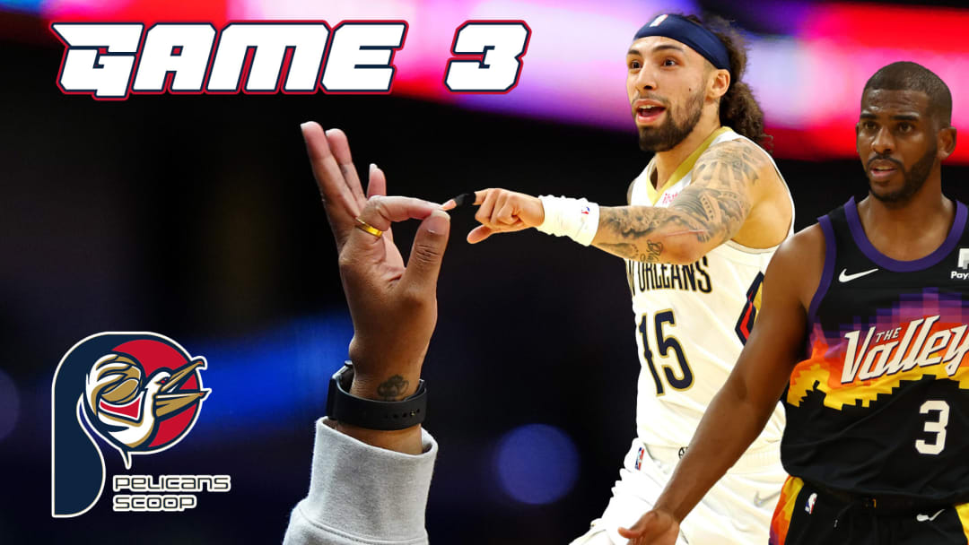 Phoenix Suns vs. New Orleans Pelicans: Game-3 Odds and Betting (SI)
