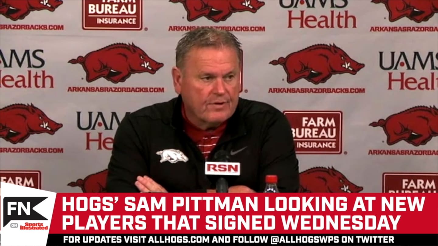Hogs’ Sam Pittman on Signing Day - Sports Illustrated All Hogs News
