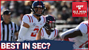 LISTEN: Is Ole Miss Rebels QB Jaxson Dart SEC's Best?