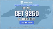FanDuel North Carolina Promo Code for Launch Today: Bet $5, Get $250