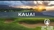 Video Ep. 5 | Have Clubs Will Travel: Kauai