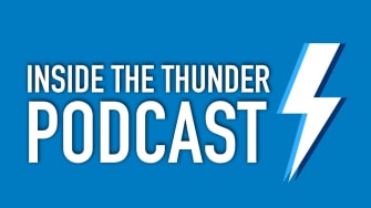 WATCH: Inside the Thunder Podcast, Episode 10
