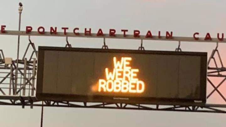 Louisiana Highway Sign After Blown Call in Saints' Loss: 'We Were Robbed' Louisiana Highway Sign After Blown Call in Saints' Loss: 'We Were Robbed'