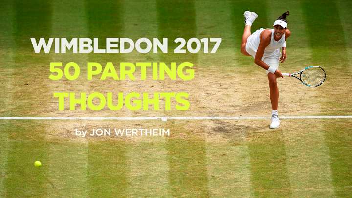 50 parting thoughts from Wimbledon 2017