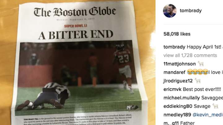 Tom Brady's April Fools joke was the post-Super Bowl Boston Globe early edition Tom Brady's April Fools joke was the post-Super Bowl Boston Globe early edition