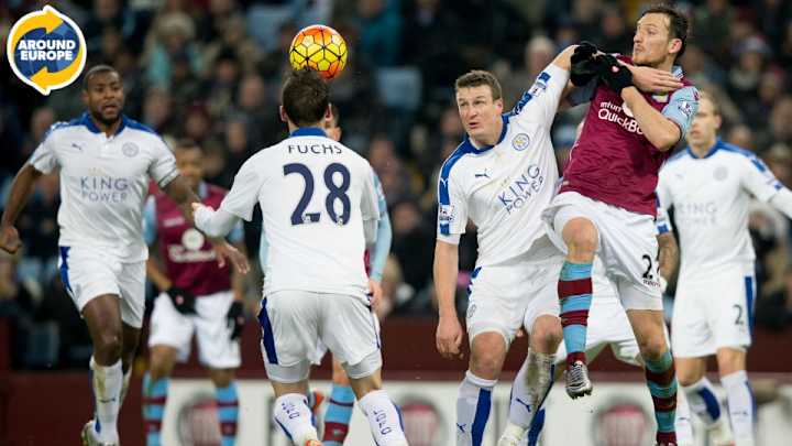 Around Europe: Leicester deserves EPL title shot; Cavani out at PSG? Around Europe: Leicester deserves EPL title shot; Cavani out at PSG?