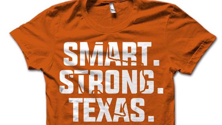 Texas fans already selling 'Smart. Strong. Texas.' shirts Texas fans already selling 'Smart. Strong. Texas.' shirts