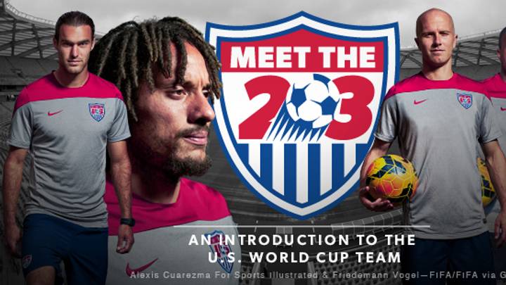World Cup 2014: Meet the 23 World Cup 2014: Meet the 23