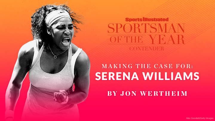The case for Serena Williams for SI's 2015 Sportsman of the Year