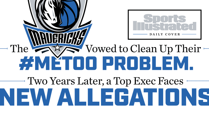 A New Mavericks #MeToo Accusation—and Questions About the Team's Investigation A New Mavericks #MeToo Accusation—and Questions About the Team's Investigation