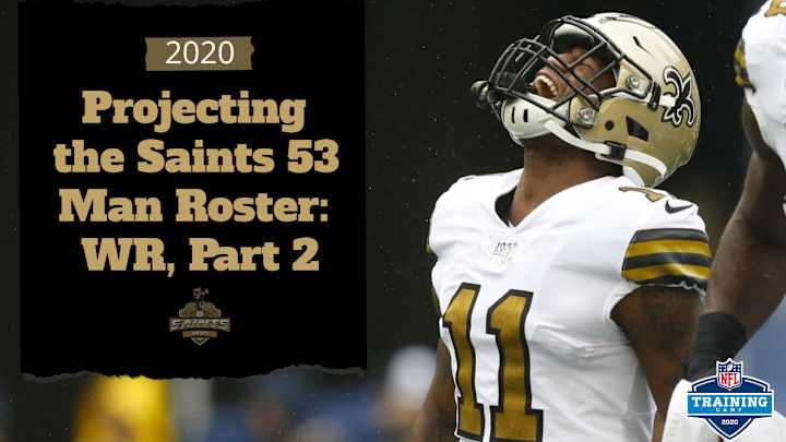 Projecting the Saints 53 Man Roster: Wide Receivers, Part 2