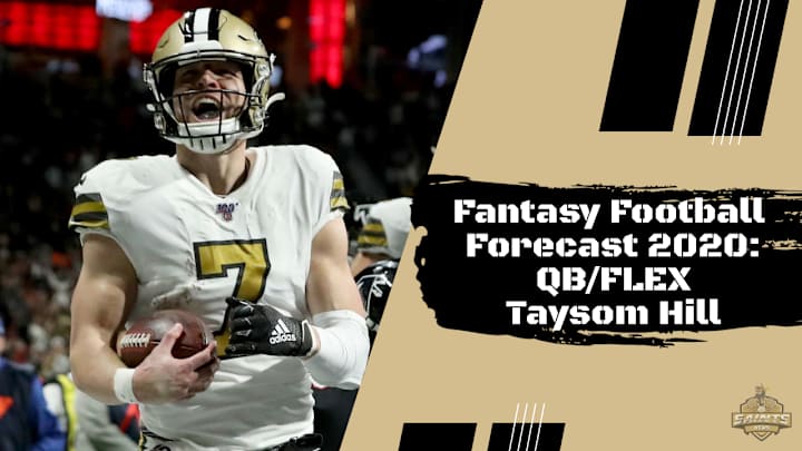 Saints Fantasy Football: Taysom Hill at QB/Flex Saints Fantasy Football: Taysom Hill at QB/Flex