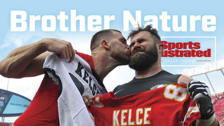 The Kelce Brothers Fuel Each Other’s Greatness