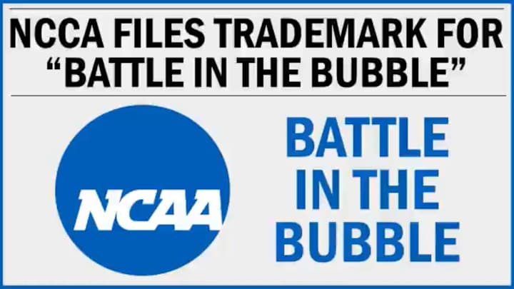 NCAA Files Trademark for 'Battle in the Bubble' NCAA Files Trademark for 'Battle in the Bubble'