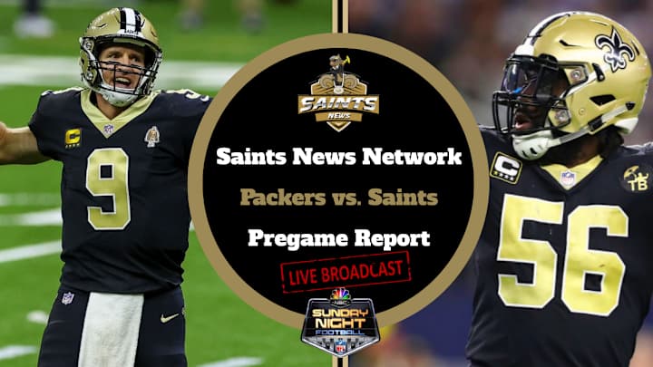 Saints Pregame Report - Packers vs. Saints (Live Stream) Saints Pregame Report - Packers vs. Saints (Live Stream)