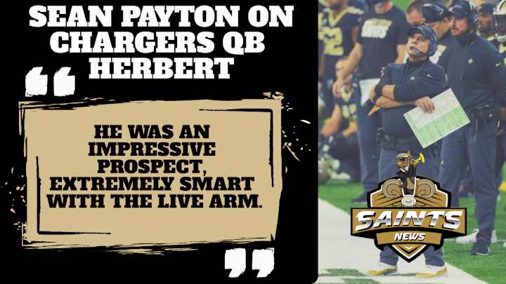 Sean Payton shares his thoughts on Justin Herbert