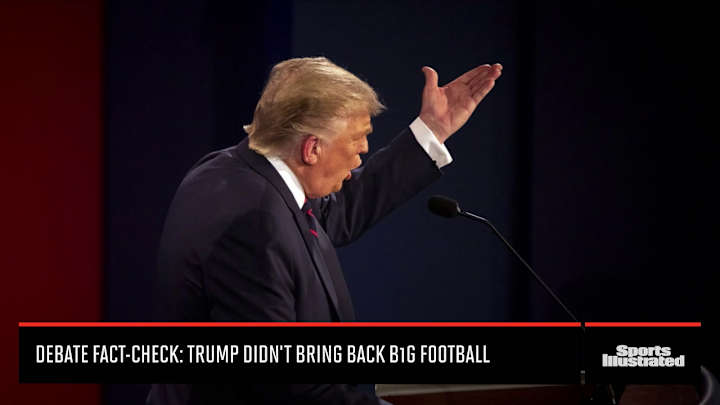 Debate Fact-Checker: President Donald Trump DID NOT Bring Back Big Ten Football