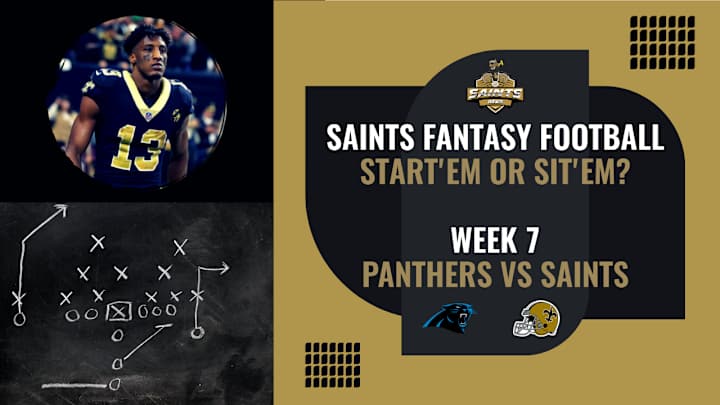 Saints Fantasy Football Week 7: Start 'Em or Sit 'Em