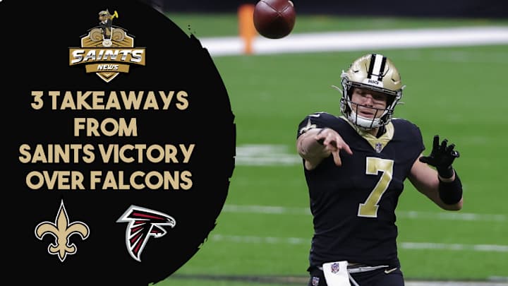 3 Takeaways From Saints Victory Over Falcons 3 Takeaways From Saints Victory Over Falcons