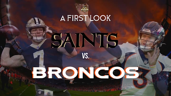First Look: Saints at Broncos First Look: Saints at Broncos