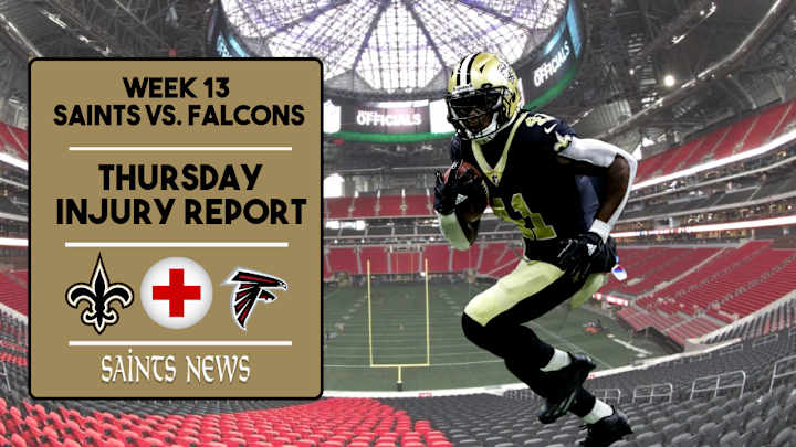 Week 13: Saints Thursday Injury Report Week 13: Saints Thursday Injury Report