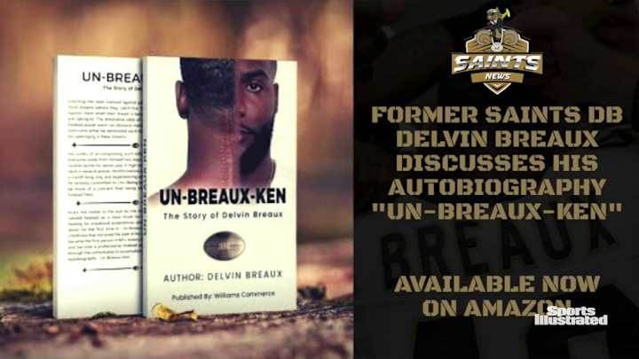 UN-BREAUX-KEN: Delvin Breaux's Autobiography Dives Deeper Than Just Football