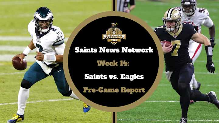 Saints vs. Eagles: Pregame Report Saints vs. Eagles: Pregame Report