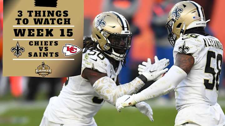 Chiefs vs. Saints: 3 Things to Watch in Week 15 Chiefs vs. Saints: 3 Things to Watch in Week 15