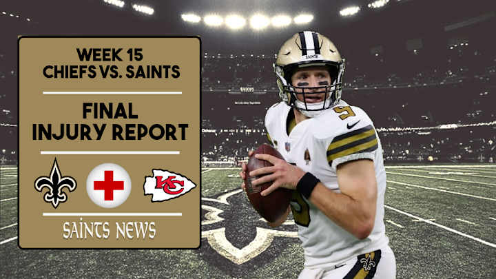 Week 15: Saints Final Injury Report Week 15: Saints Final Injury Report