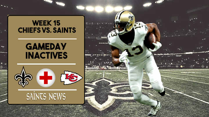 Week 15: Saints Inactives Week 15: Saints Inactives