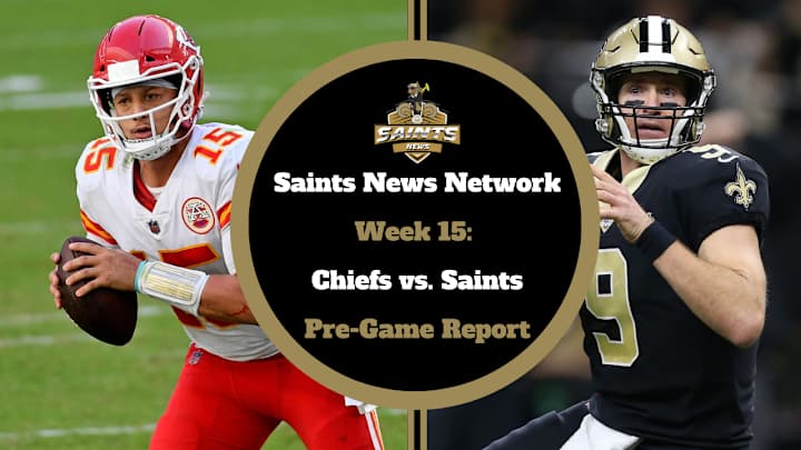 Chiefs vs. Saints: Pregame Report Chiefs vs. Saints: Pregame Report
