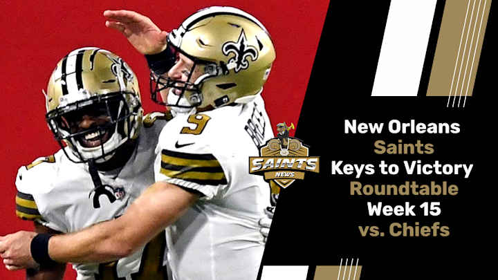Keys to a Saints Victory vs. Chiefs in Week 15 Keys to a Saints Victory vs. Chiefs in Week 15