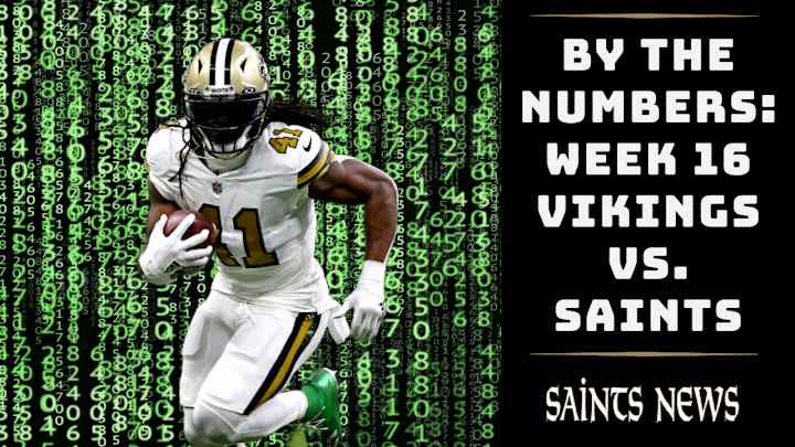 By the Numbers: Vikings vs. Saints in Week 16 By the Numbers: Vikings vs. Saints in Week 16