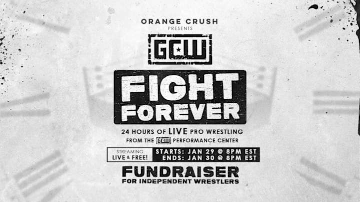 GCW’s 24-Hour ‘Fight Forever’ Aims to Aid the Wrestlers Most Affected by the Pandemic