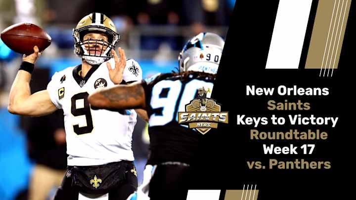 Keys to a Saints Victory vs. Panthers in Week 17 Keys to a Saints Victory vs. Panthers in Week 17