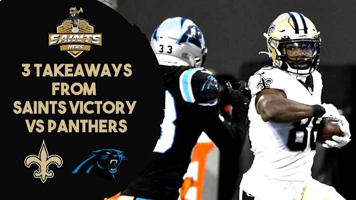 3 Takeaways from the Saints Victory over the Panthers in Week 17