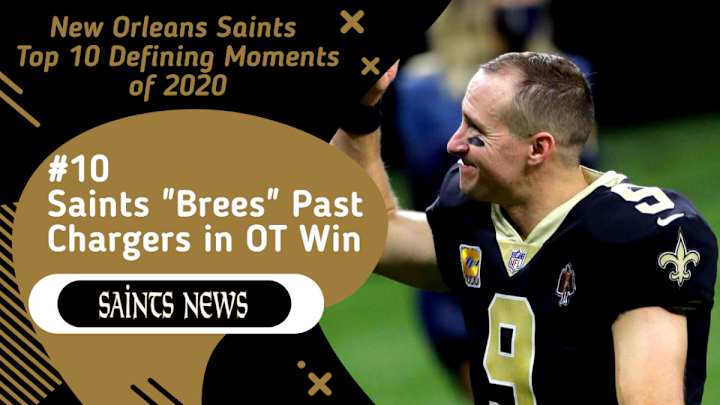 Top 10 Saints Moments from 2020: #10 - OT Victory vs. Chargers