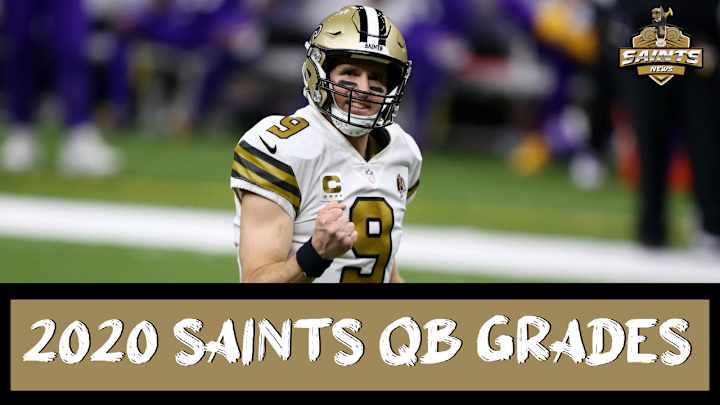 Saints Position Grade: Quarterback Saints Position Grade: Quarterback