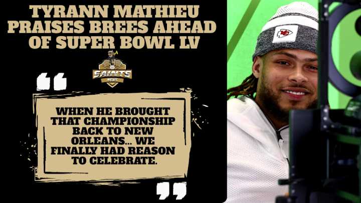 Tyrann Mathieu sings praises of Saints' Drew Brees at Super Bowl LV Media Day Tyrann Mathieu sings praises of Saints' Drew Brees at Super Bowl LV Media Day