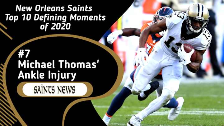 Top 10 Defining Saints Moments from 2020: #7 - Michael Thomas' Ankle Injury Top 10 Defining Saints Moments from 2020: #7 - Michael Thomas' Ankle Injury